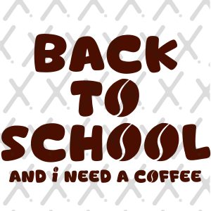 Where's My Coffee? - Back to School Print Ready File. (SVG / PNG)